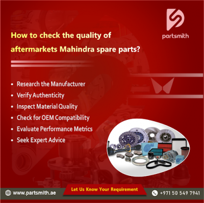 How to check the quality of aftermarkets Mahindra spare parts?
