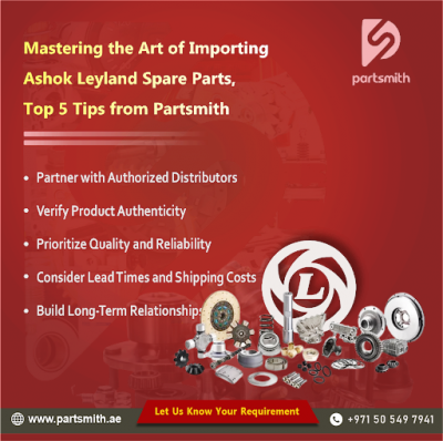 Mastering The Art of Importing Ashok Leyland spare parts, Top 5 Tips From Partsmith