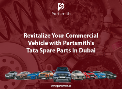 Revitalize Your Commercial Vehicle with Partsmith's Tata Spare Parts In Dubai Parts