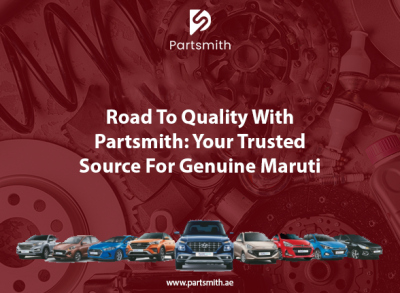 Road To Quality With Partsmith: Your Trusted Source For Genuine Maruti Suzuki Spare Parts In Dubai