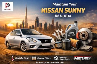 The Complete Guide to Maintaining Your Nissan Sunny in Dubai for Long-Term Performance